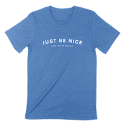 Just Be Nice Tee