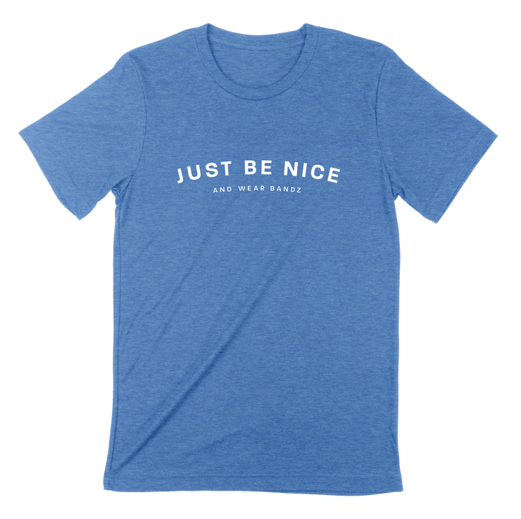 Just Be Nice Tee